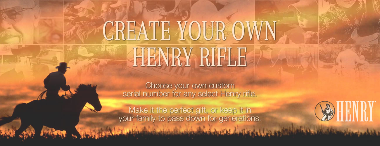 Create Your Own Henry Rifle Heirloom