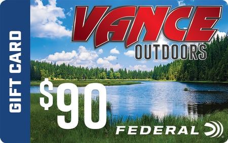VANCE OUTDOORS $90 GIFT CARD