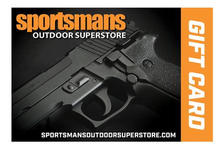 SPORTSMANS OUTDOOR SUPERSTORE $90 GIFT CARD (EMAILED 30 DAYS AFTER PURCHASE)