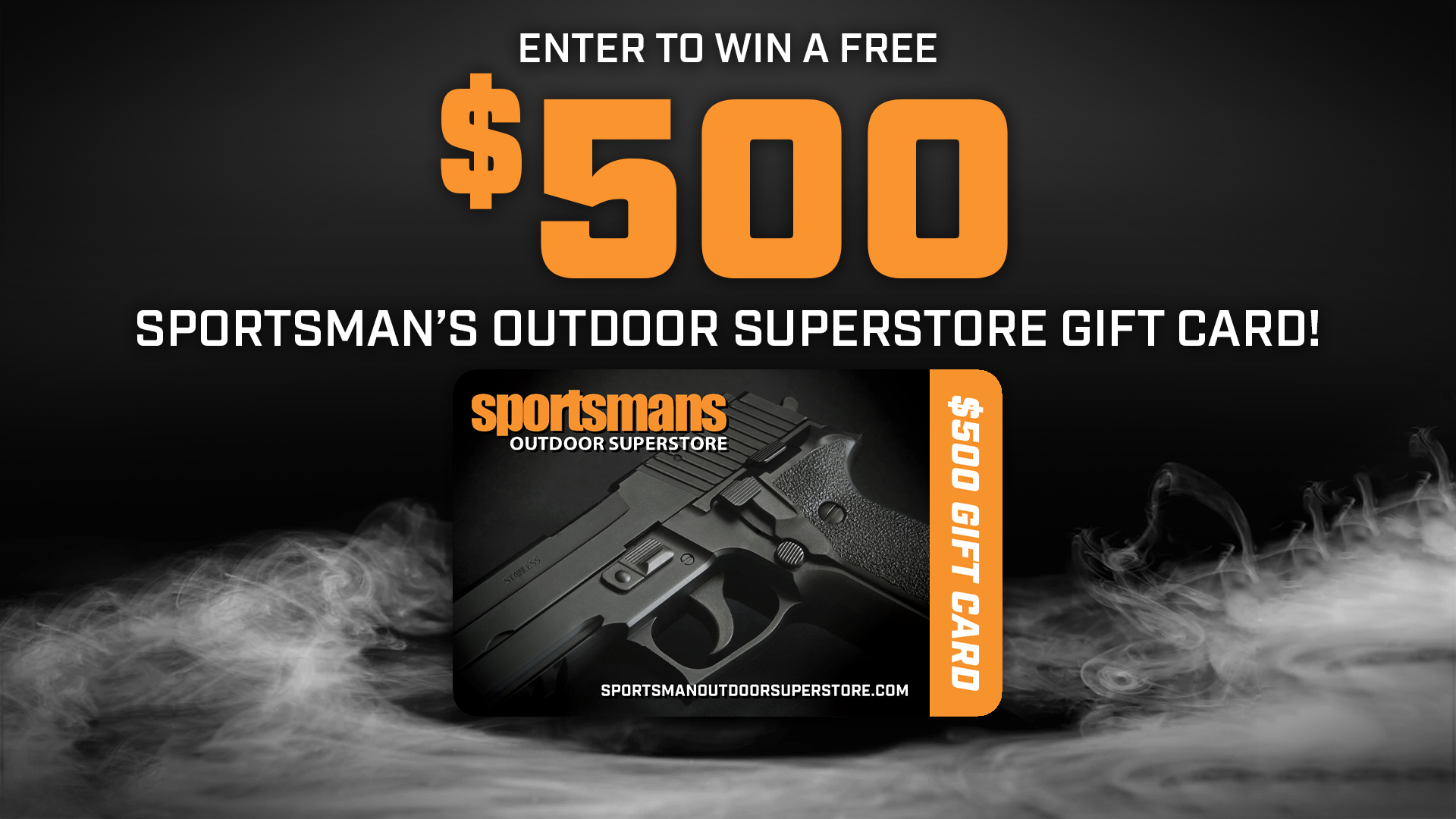 Enter to win a free $500 Sportsman's Outdoor Superstore gift card