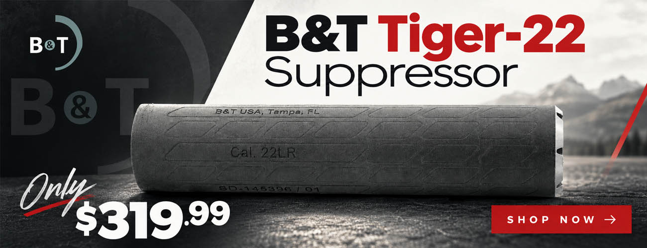 B&T Tiger TI 22 Suppressor only $319.99