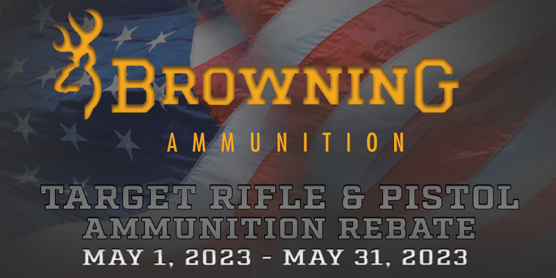 Browning Promotion Target Rifle And Pistol Ammo Rebate Sportsman s 