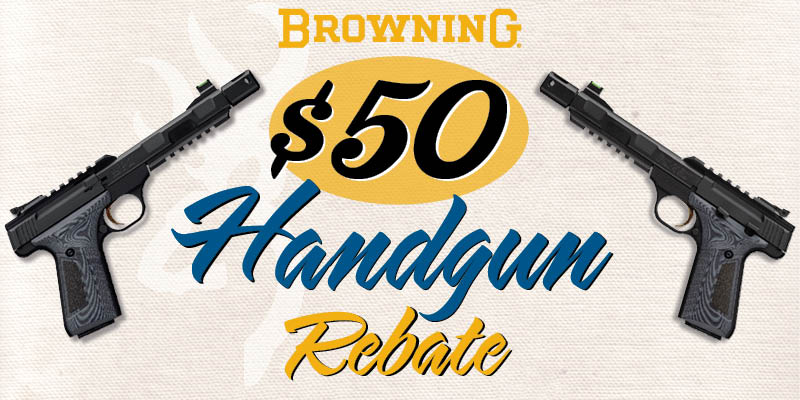Hand Gu Browning Rebate: Handgun Rebate | Sportsman's Outdoor Superstore