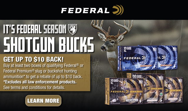 Its Federal Season Shotgun Bucks