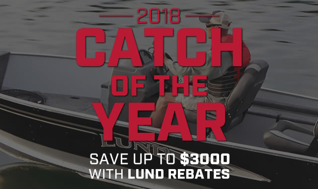 Lund Rebate 2018 Catch Of The Year Sportsman s Outdoor Superstore