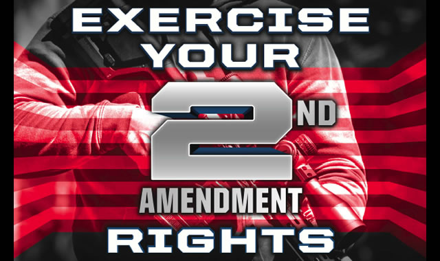 Exercise your 2nd Amendment Rights