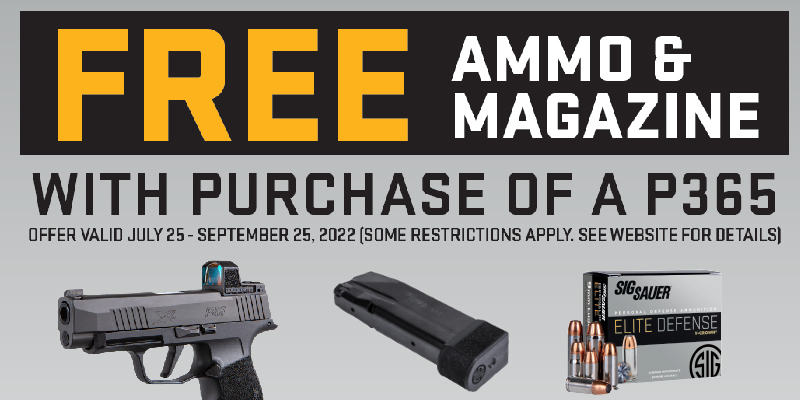 Sig Sauer Promotion P365 Free Ammo And Magazine Rebate Sportsman s 