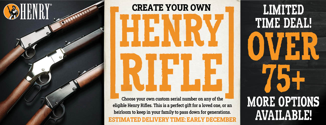 Create Your Own Henry Rifle Heirloom