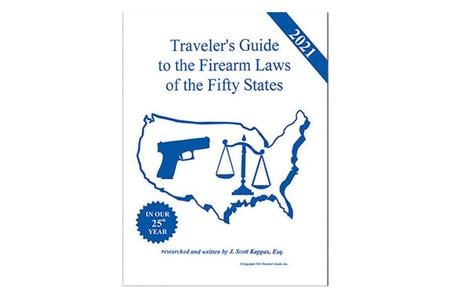 2021 GUN LAWS TRAVELER GUIDE