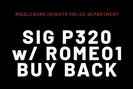 MIDDLEBURG HEIGHTS SIG P320 WITH ROMEO1 BUYBACK