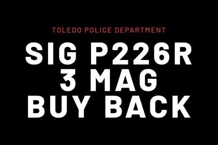 TOLEDO PD SIG P226R 40 CAL 3 MAGS BUYBACK