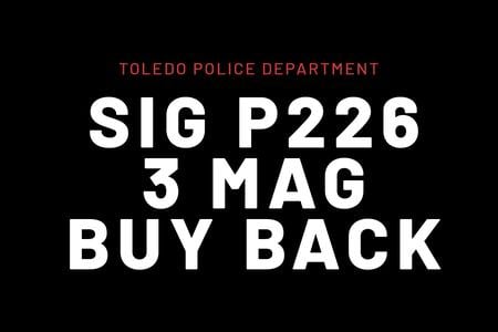 TOLEDO PD SIG P226 40 CAL 3 MAGS BUYBACK