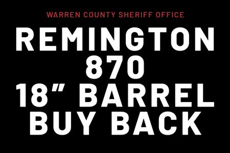 WARREN COUNTY SHERIFF OFFICE REMINGTON 870 POLICE MAGNUM 12GA 18` BARREL