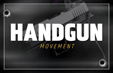HANDGUN MOVEMENT