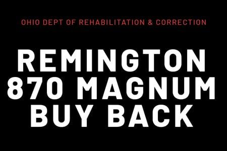ODRC REMINGTON 870 MAGNUM 12 GA BUYBACK