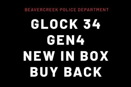 BEAVERCREEK PD GLOCK 34 GEN4 9MM NIGHT SIGHTS BUYBACK NEW IN BOX
